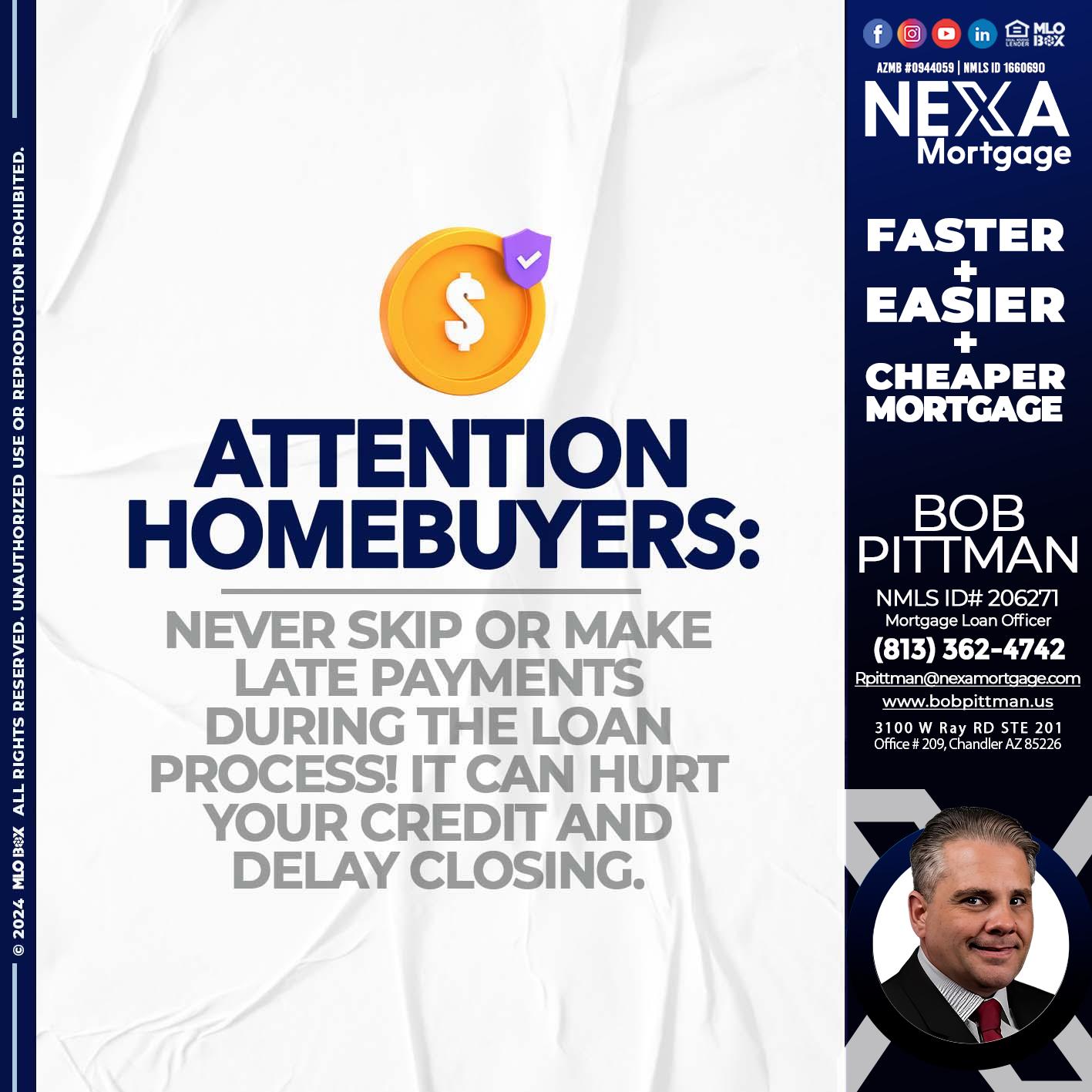 attention - Bob Pittman -Mortgage Loan Officer