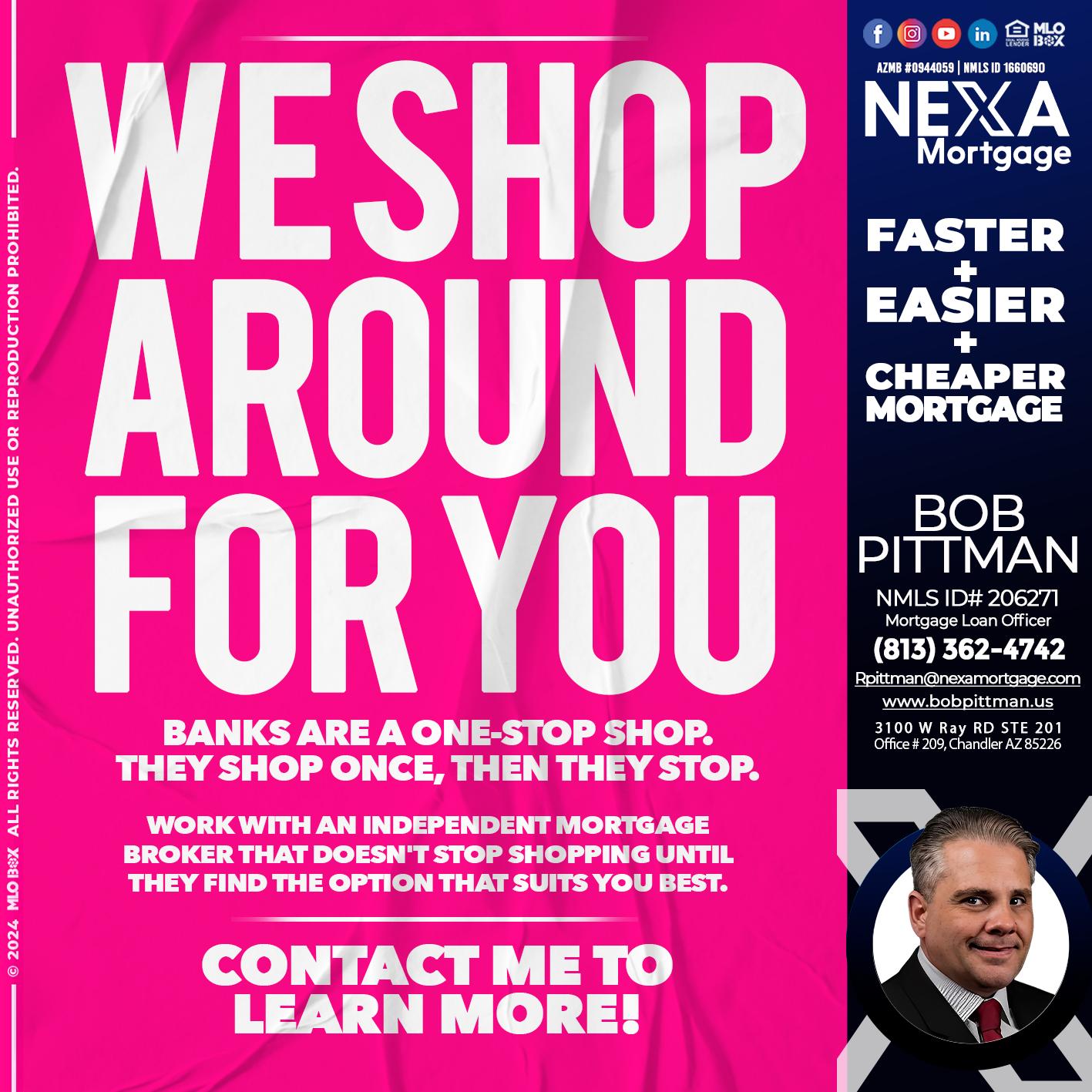 WE SHOP - Bob Pittman -Mortgage Loan Officer