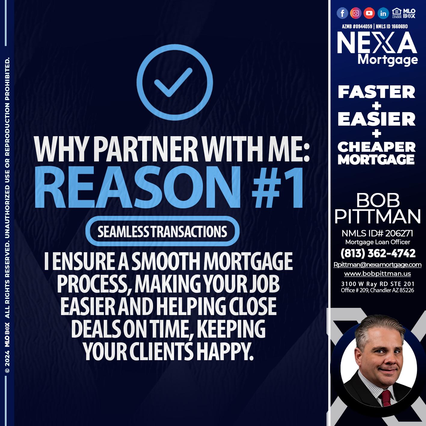 REASON 1 - Bob Pittman -Mortgage Loan Officer