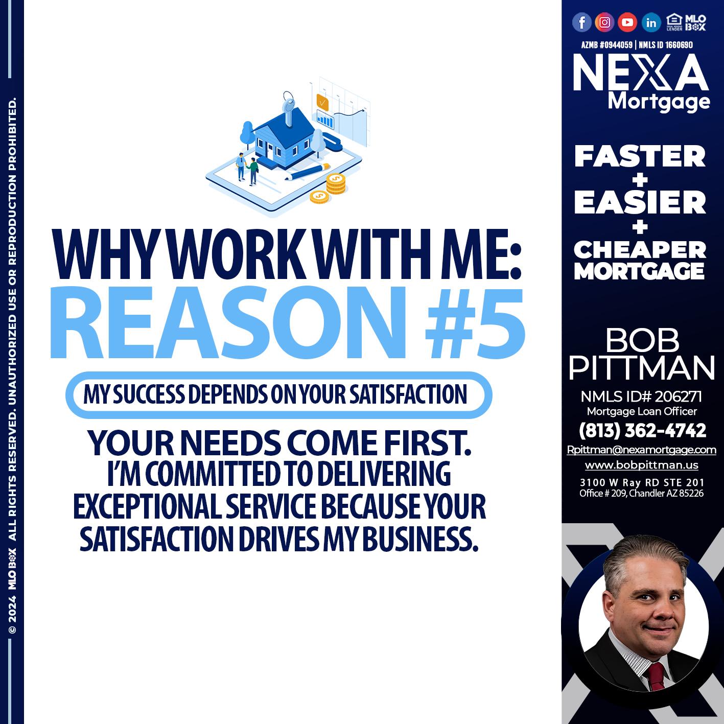 reason 5 - Bob Pittman -Mortgage Loan Officer