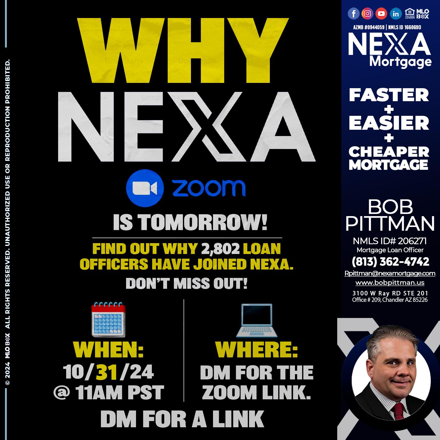 WHY NEXA - Bob Pittman -Mortgage Loan Officer