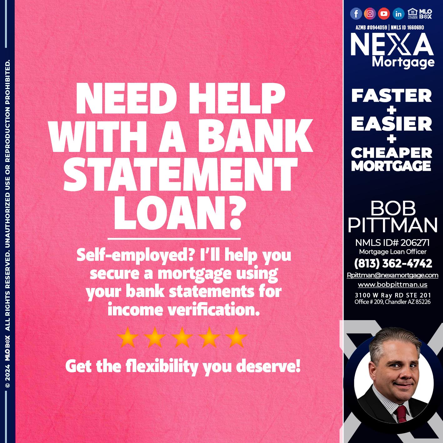 need help? - Bob Pittman -Mortgage Loan Officer