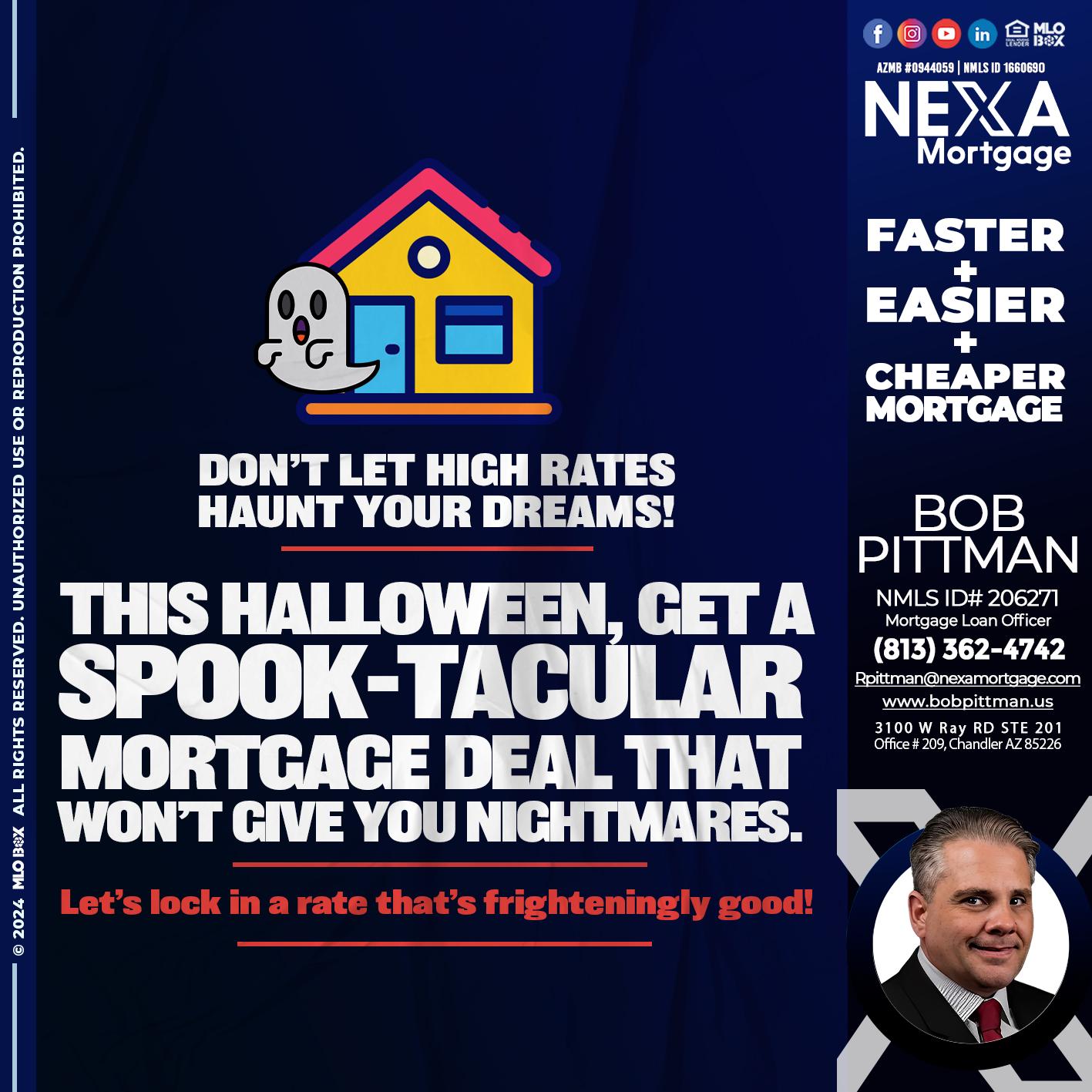 spook-tacular - Bob Pittman -Mortgage Loan Officer