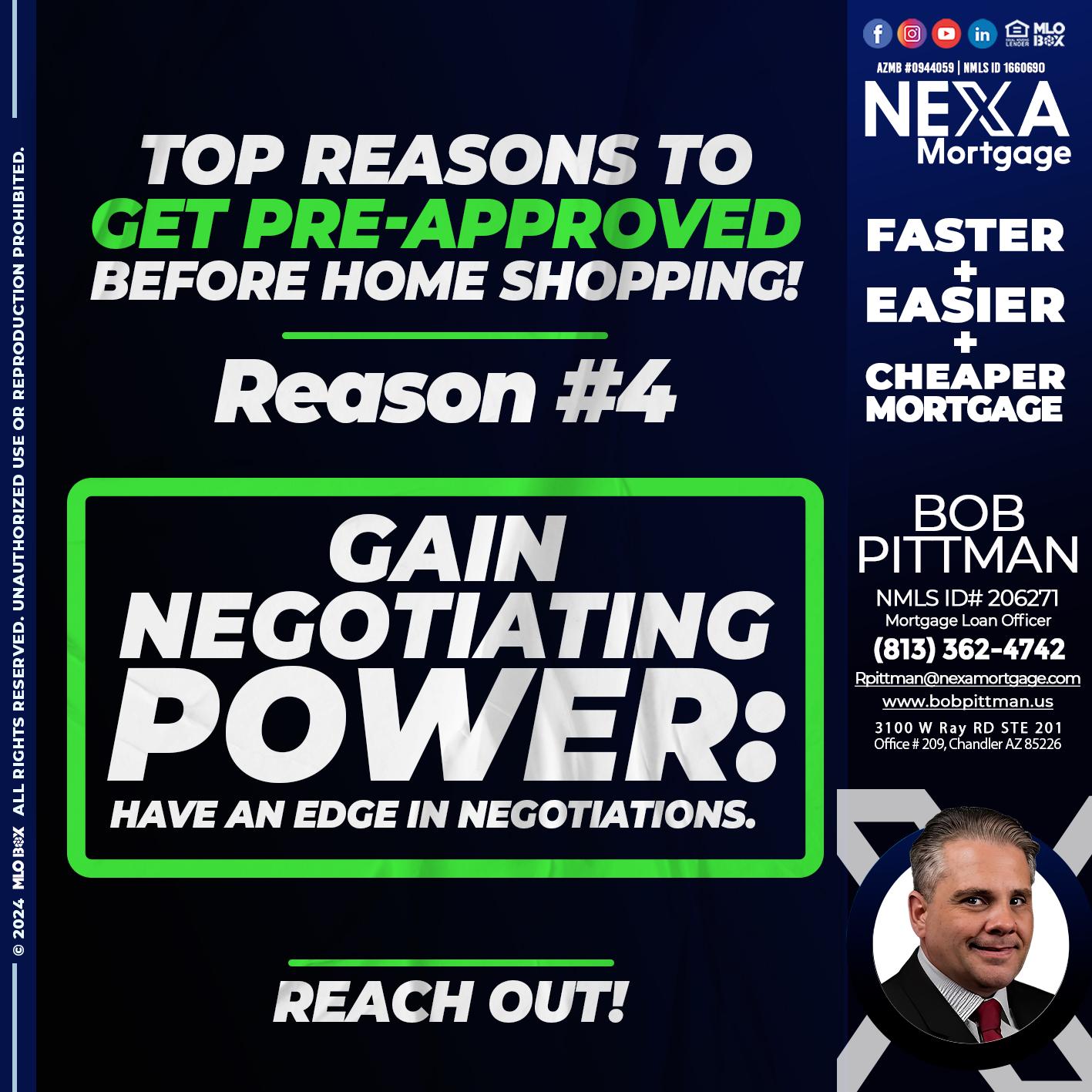 REASON 4 - Bob Pittman -Mortgage Loan Officer