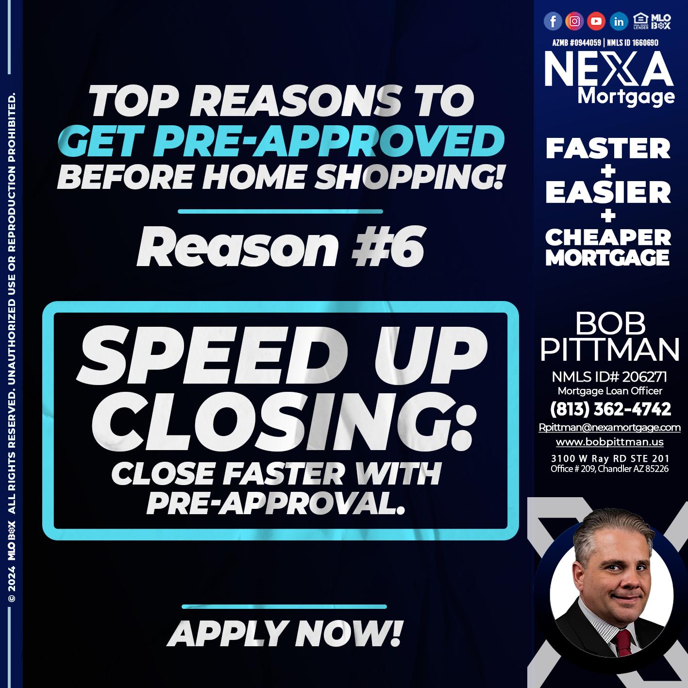 REASON 6 - Bob Pittman -Mortgage Loan Officer