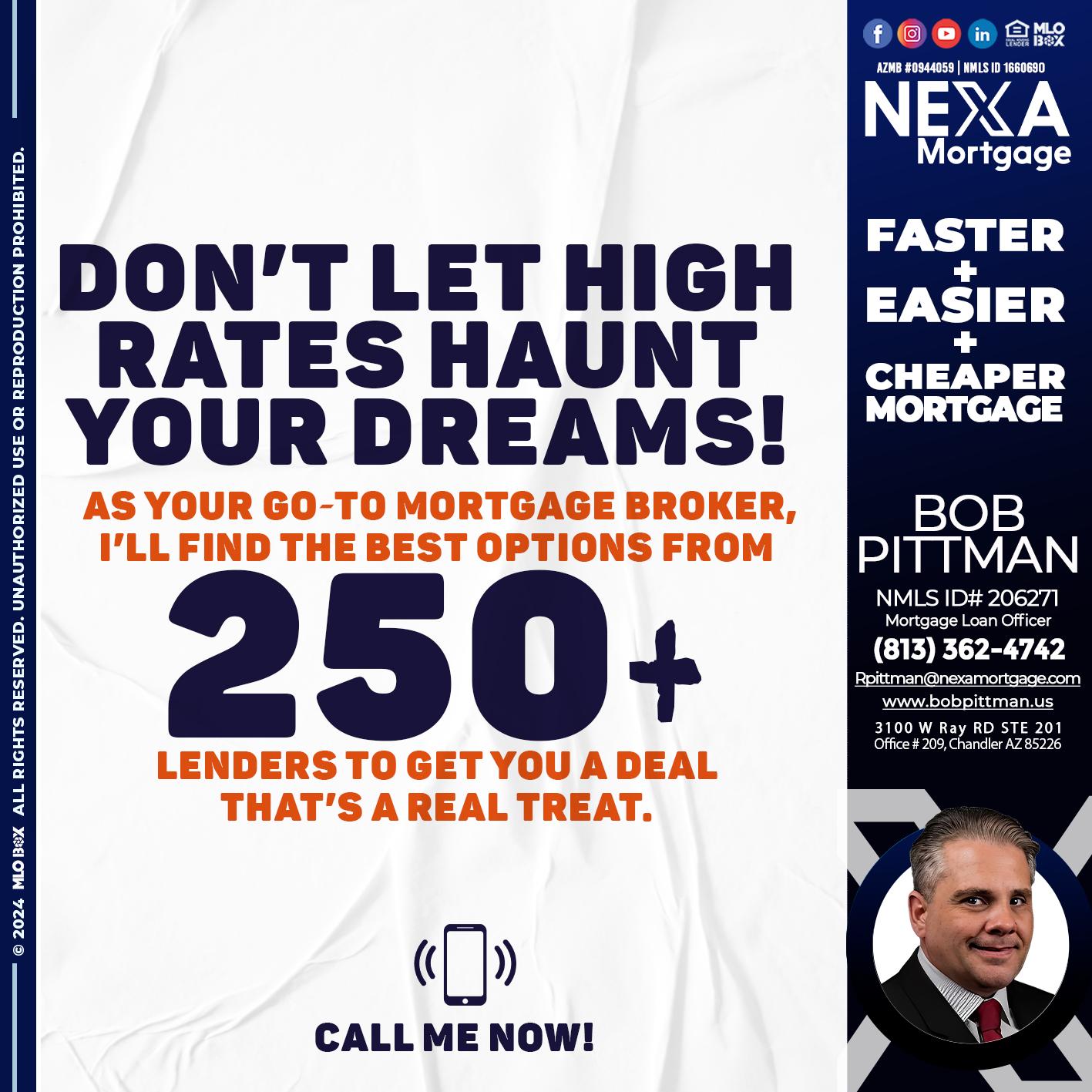 250 + LENDERS - Bob Pittman -Mortgage Loan Officer