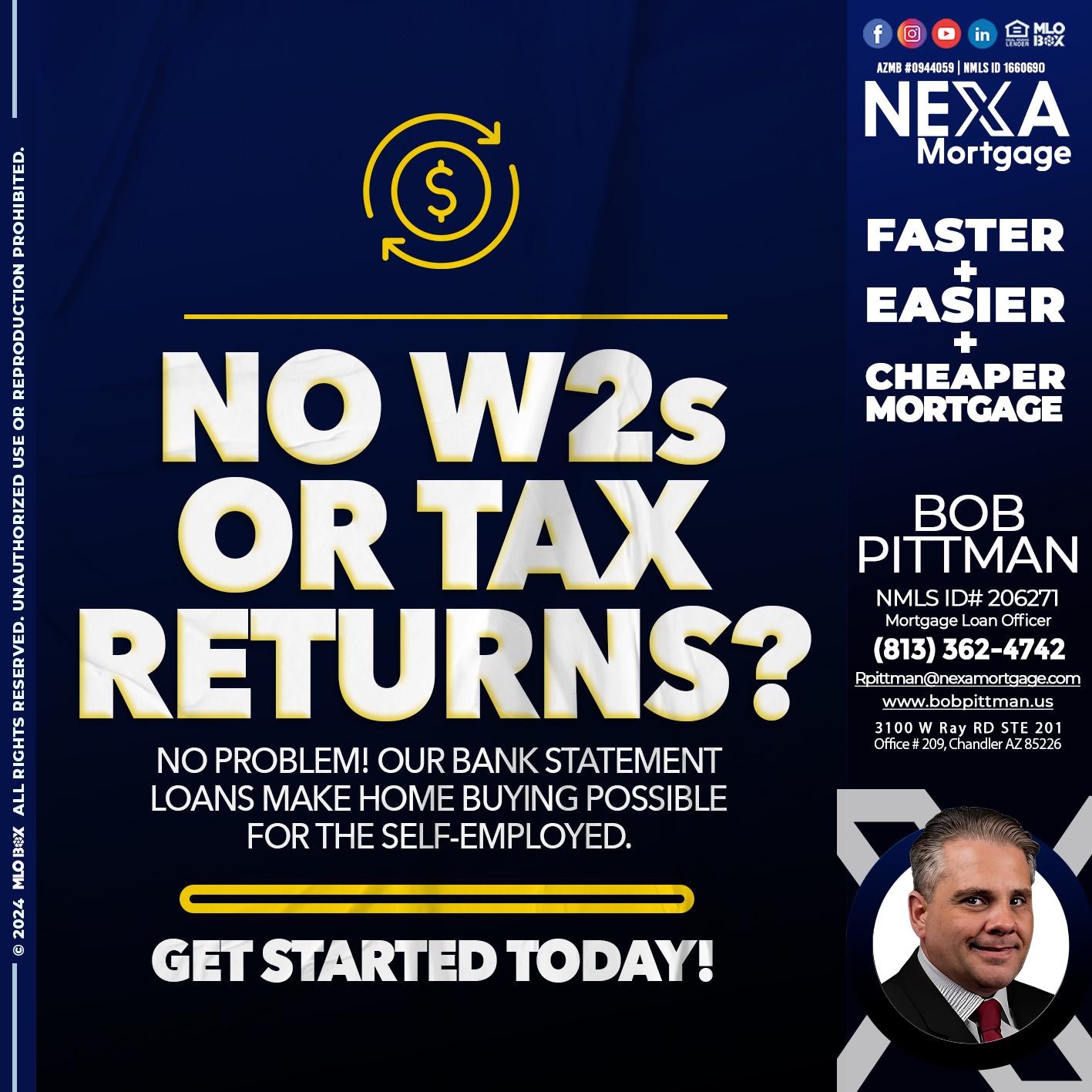 NO W2s - Bob Pittman -Mortgage Loan Officer