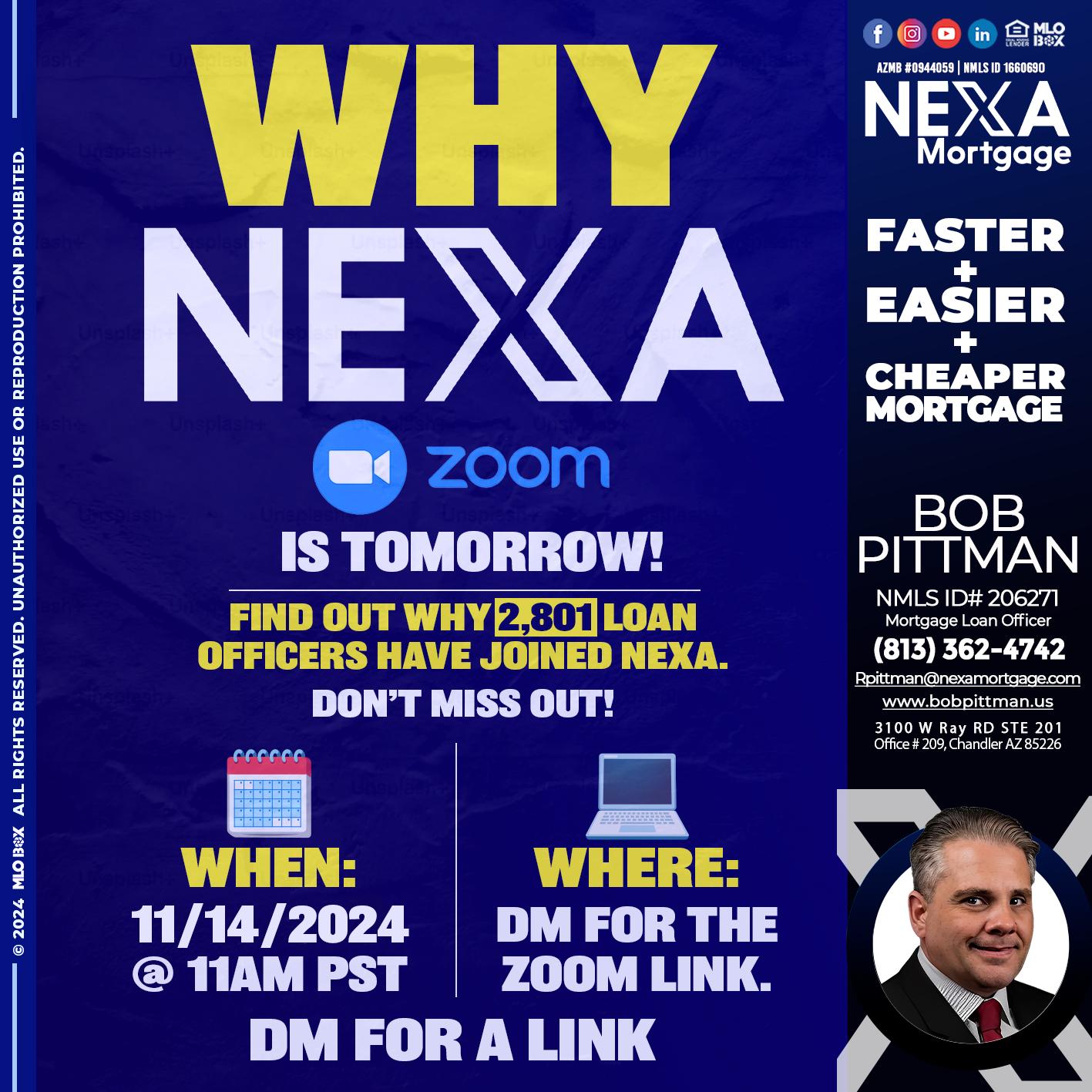 WHY NEXA - Bob Pittman -Mortgage Loan Officer