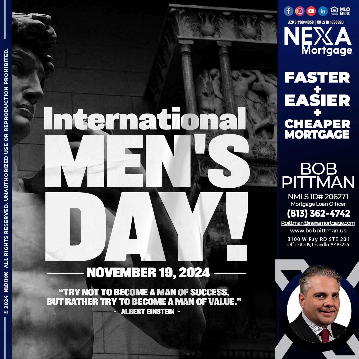 INTERNATIONAL MENS DAY - Bob Pittman -Mortgage Loan Officer