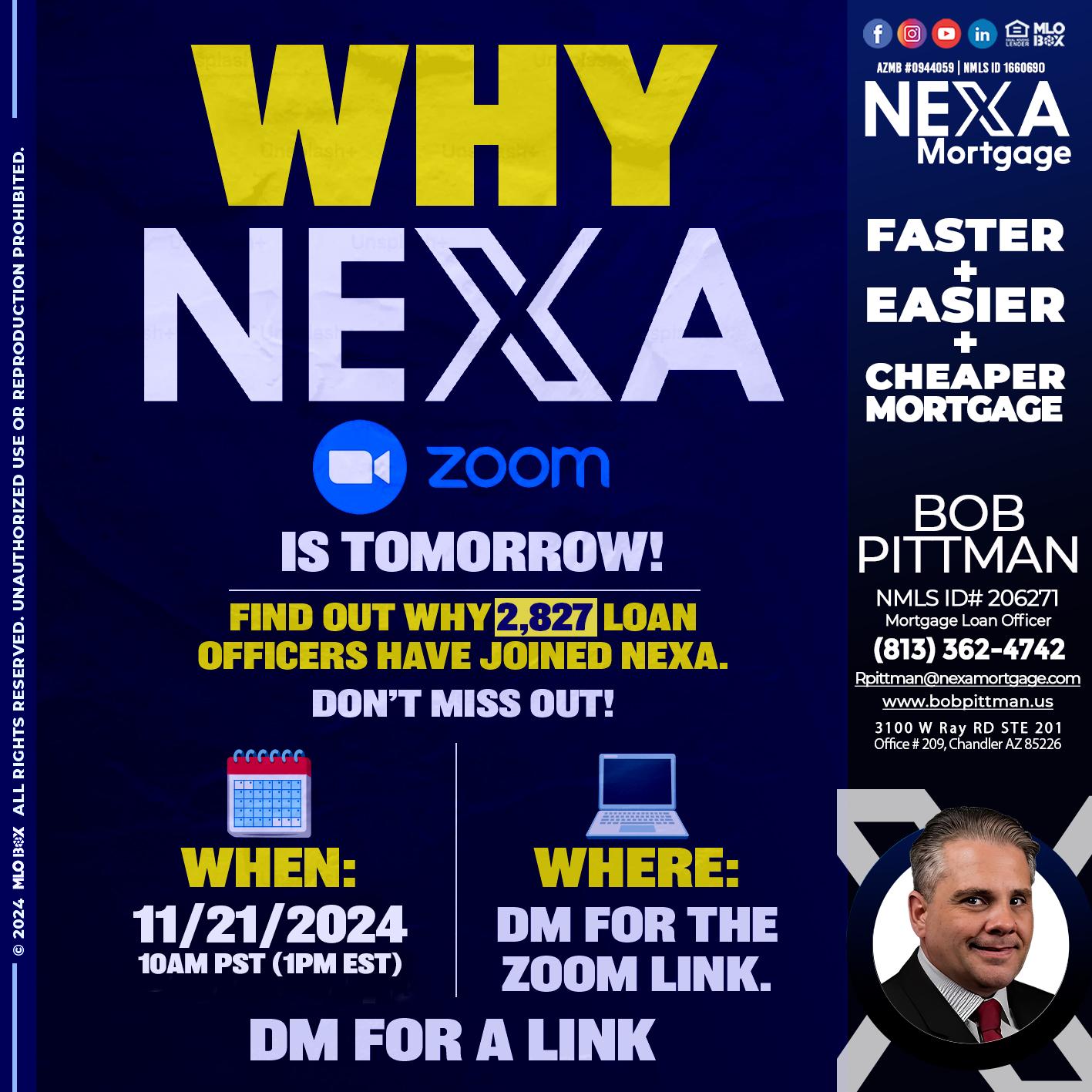 WHY NEXA - Bob Pittman -Mortgage Loan Officer
