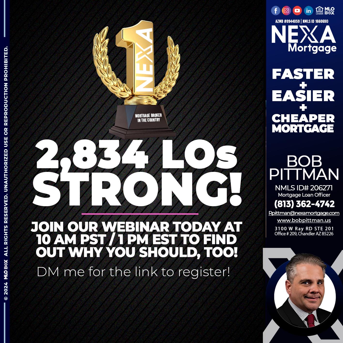 2834 LOs WHY NEXA - Bob Pittman -Mortgage Loan Officer