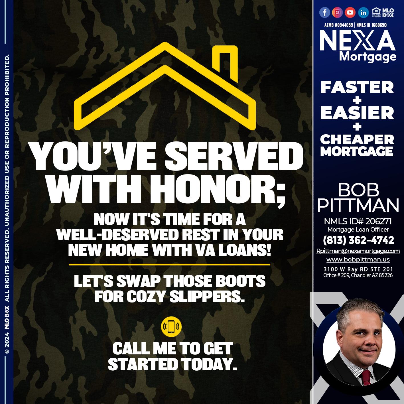 YOU´VE SERVED - Bob Pittman -Mortgage Loan Officer