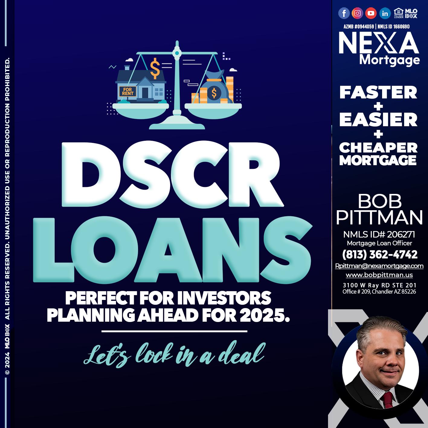 DSCR LOANS - Bob Pittman -Mortgage Loan Officer