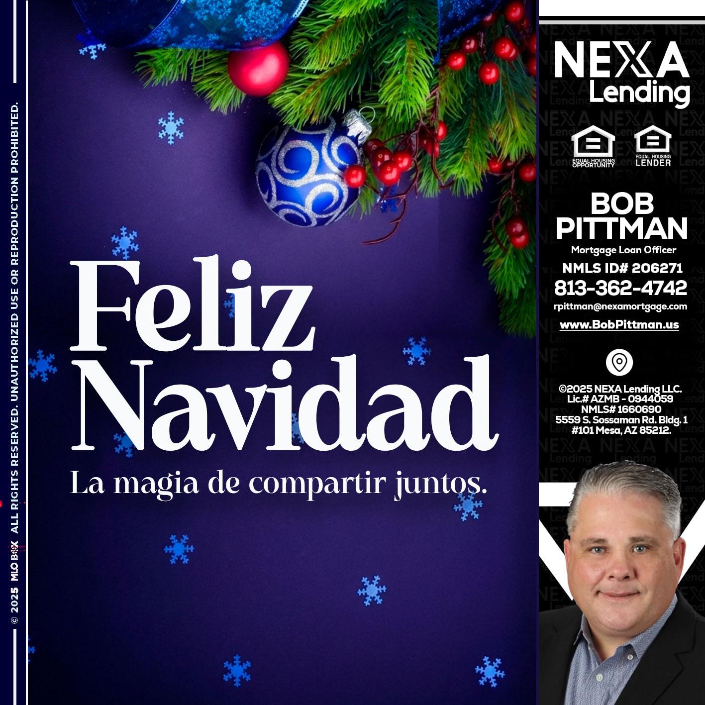 FELIZ NAVIDAD - Bob Pittman -Mortgage Loan Officer