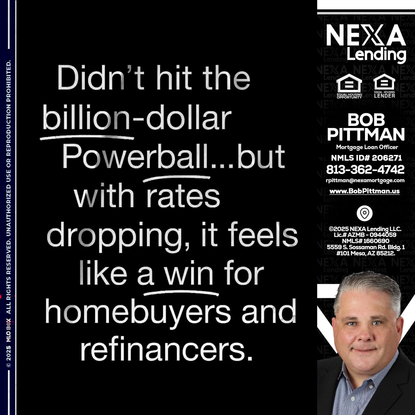 DIDNT HIT - Bob Pittman -Mortgage Loan Officer