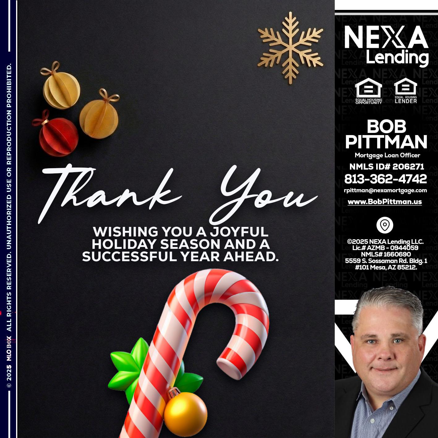 THANK YOU - Bob Pittman -Mortgage Loan Officer