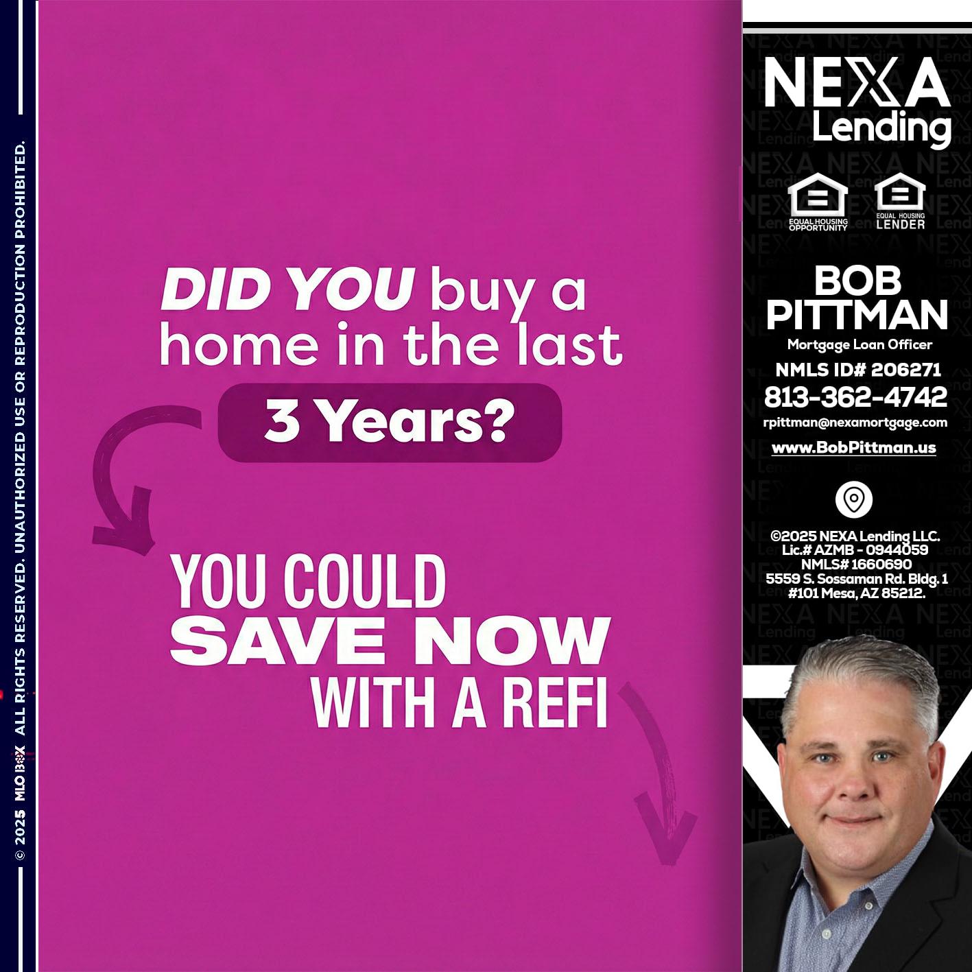did you - Bob Pittman -Mortgage Loan Officer