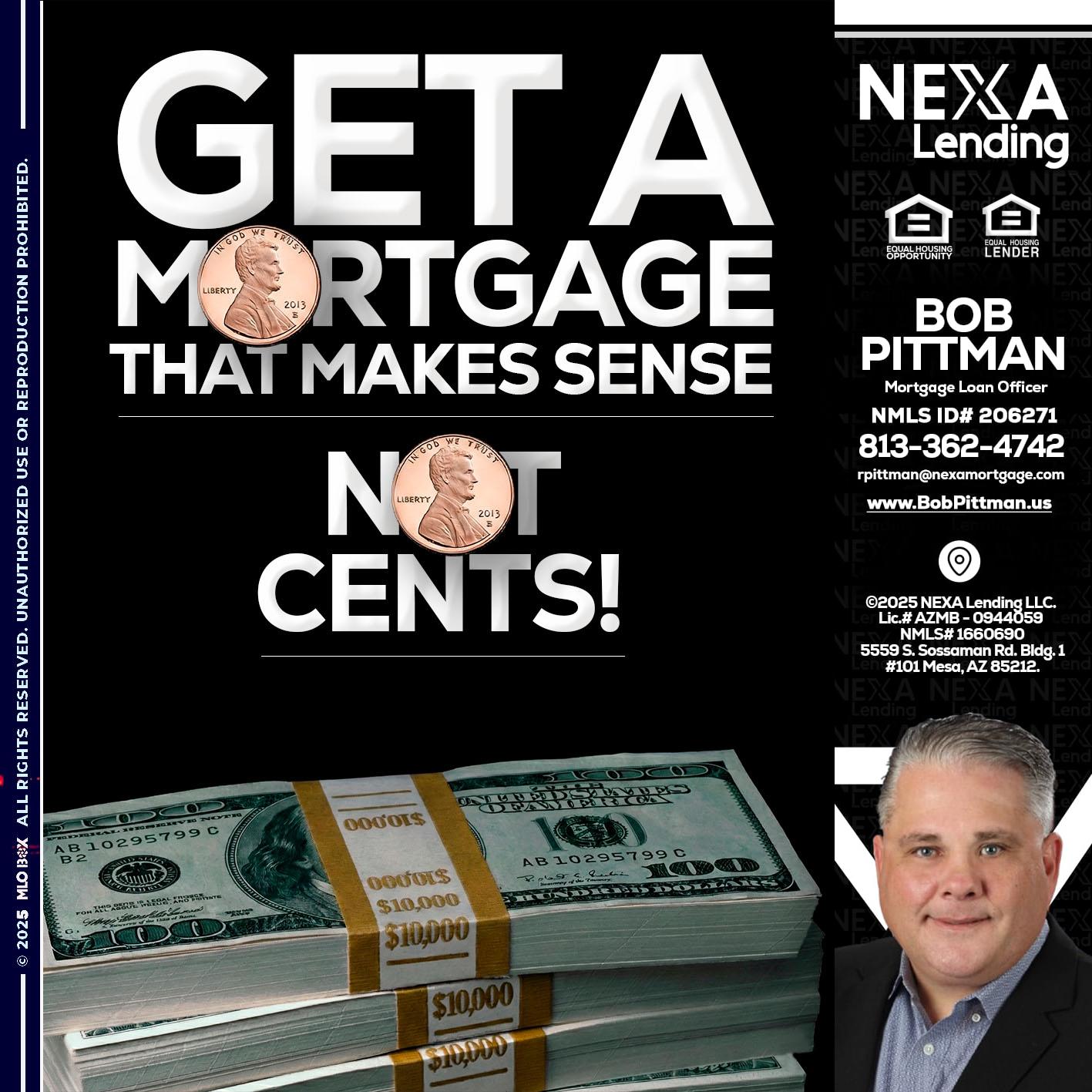 get a mortgage - Bob Pittman -Mortgage Loan Officer