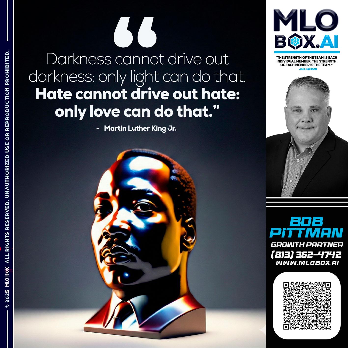 MLK DAY - Bob Pittman -Mortgage Loan Officer