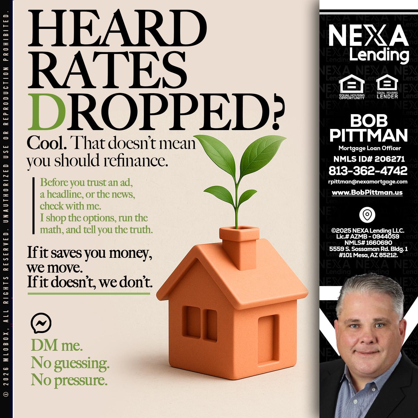HEARD RATES - Bob Pittman -Mortgage Loan Officer