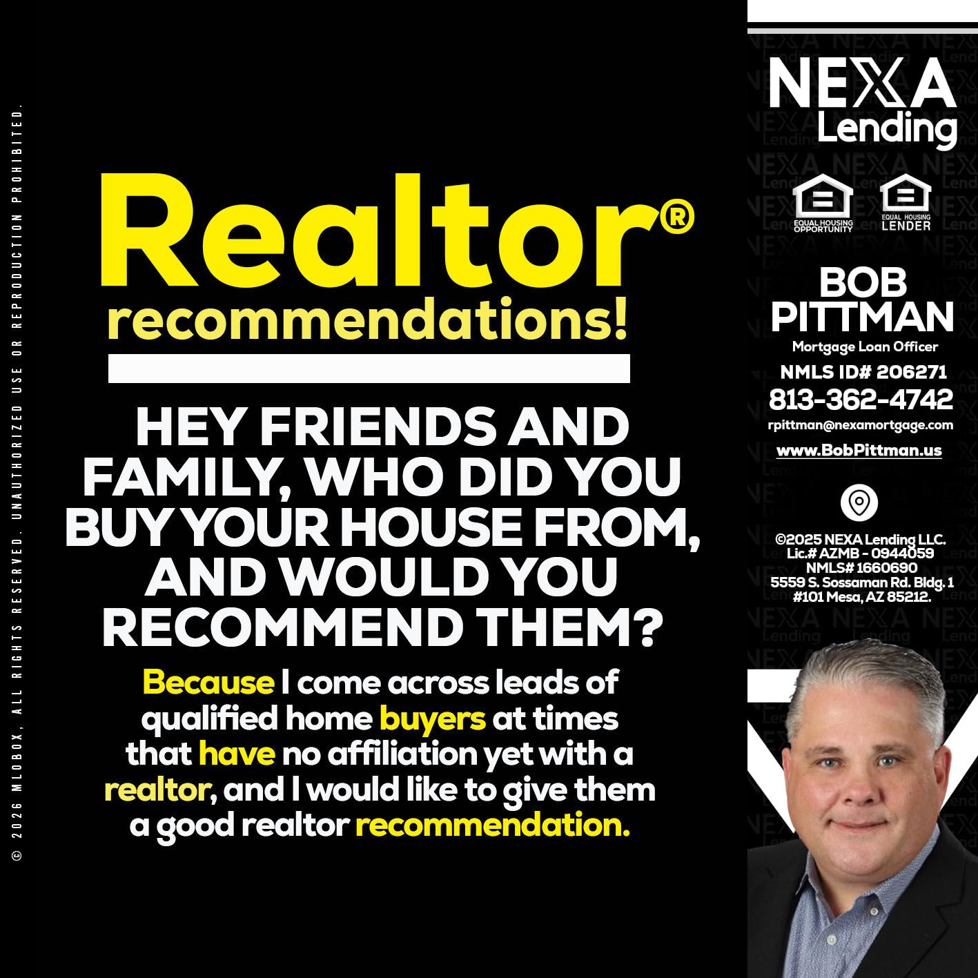 REALTOR - Bob Pittman -Mortgage Loan Officer