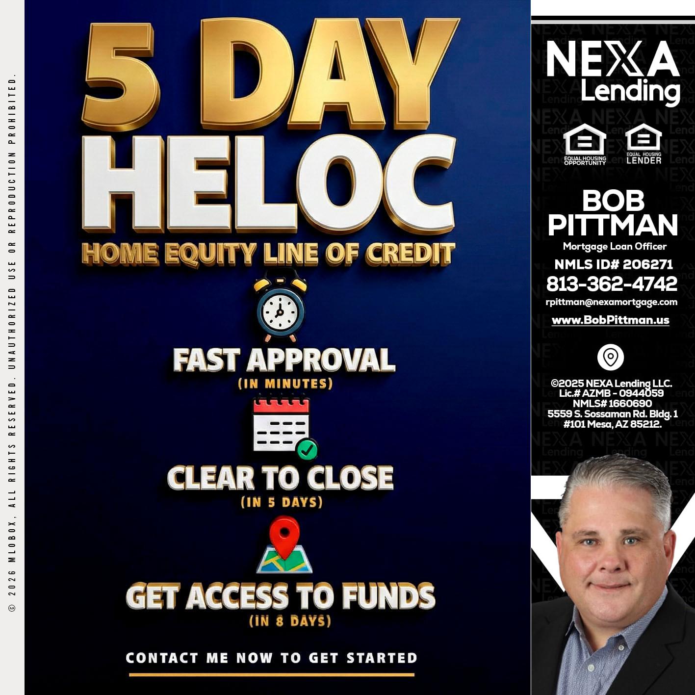 5 day hello - Bob Pittman -Mortgage Loan Officer