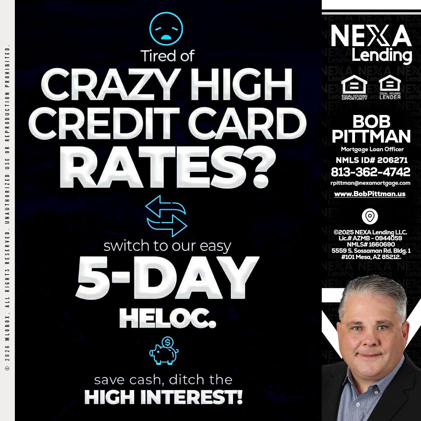 CRAZY HIGH - Bob Pittman -Mortgage Loan Officer