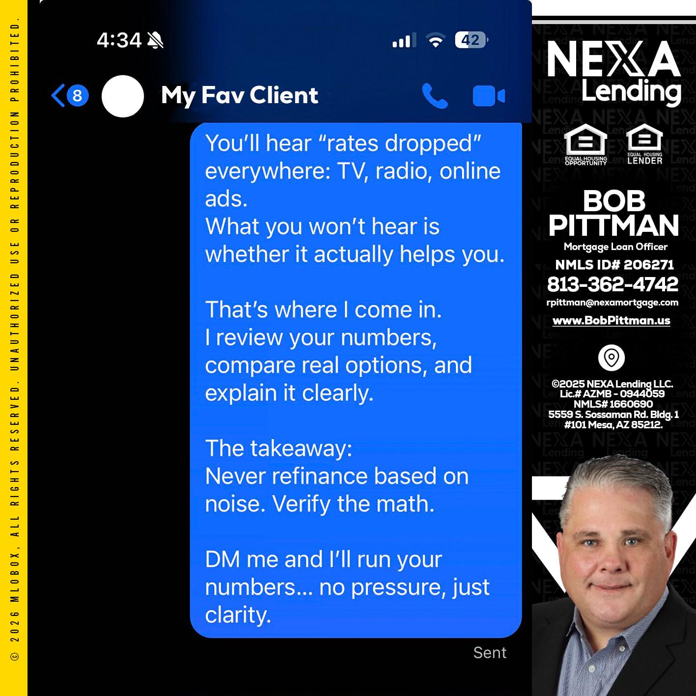 MY FAV CLIENT - Bob Pittman -Mortgage Loan Officer