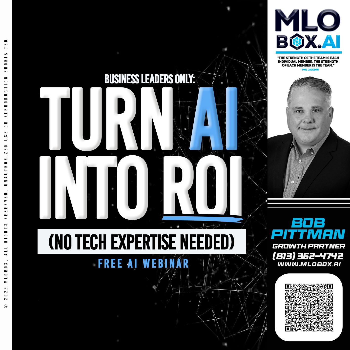 TURN AI - Bob Pittman -Mortgage Loan Officer