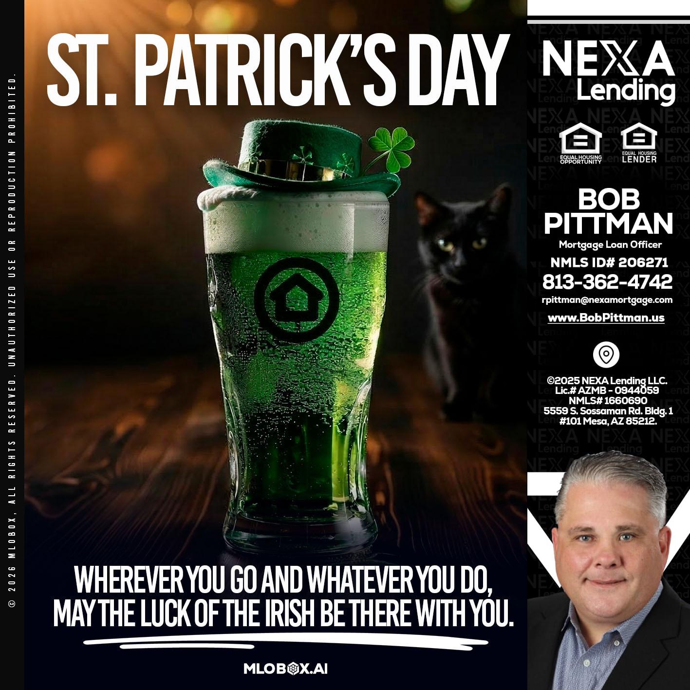 st. Patricks day - Bob Pittman -Mortgage Loan Officer