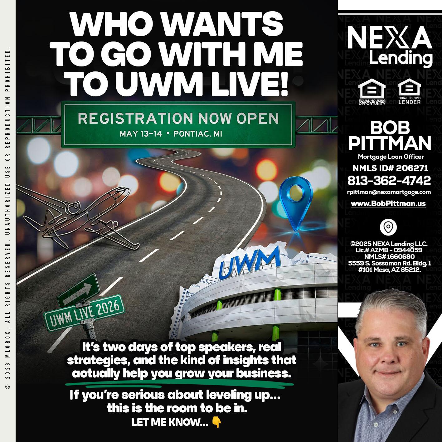 WHO WANTS - Bob Pittman -Mortgage Loan Officer