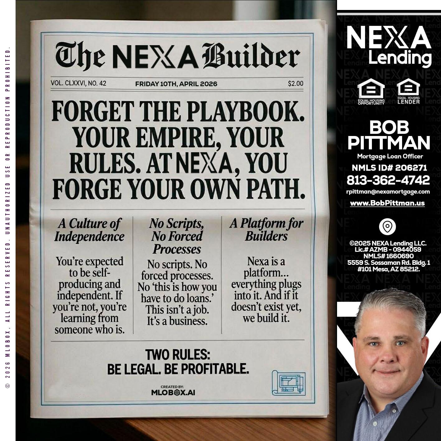 THE NEXA BUILDER - Bob Pittman -Mortgage Loan Officer