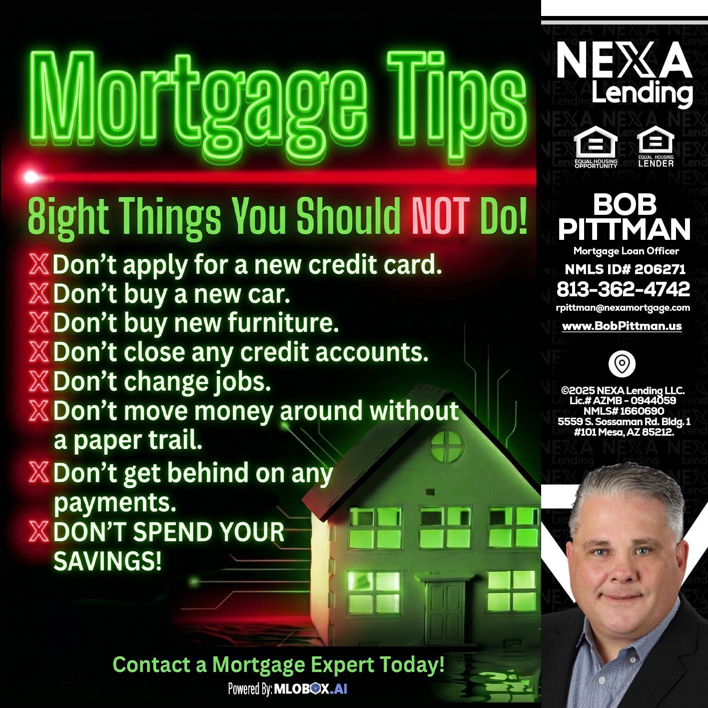 Mortgage Tips at your Door - Bob Pittman -Mortgage Loan Officer