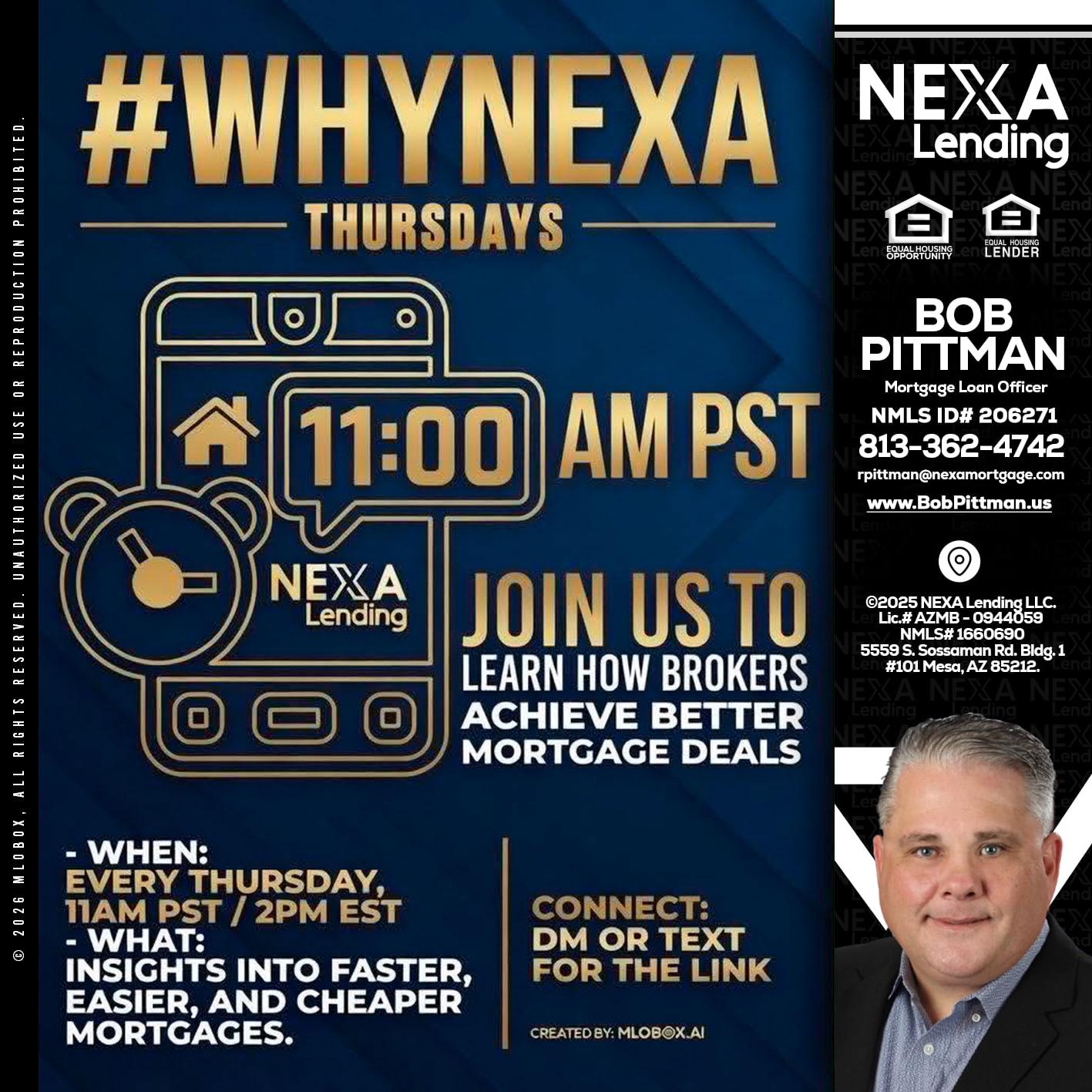 WHY NEXA THURDAYS - Bob Pittman -Mortgage Loan Officer