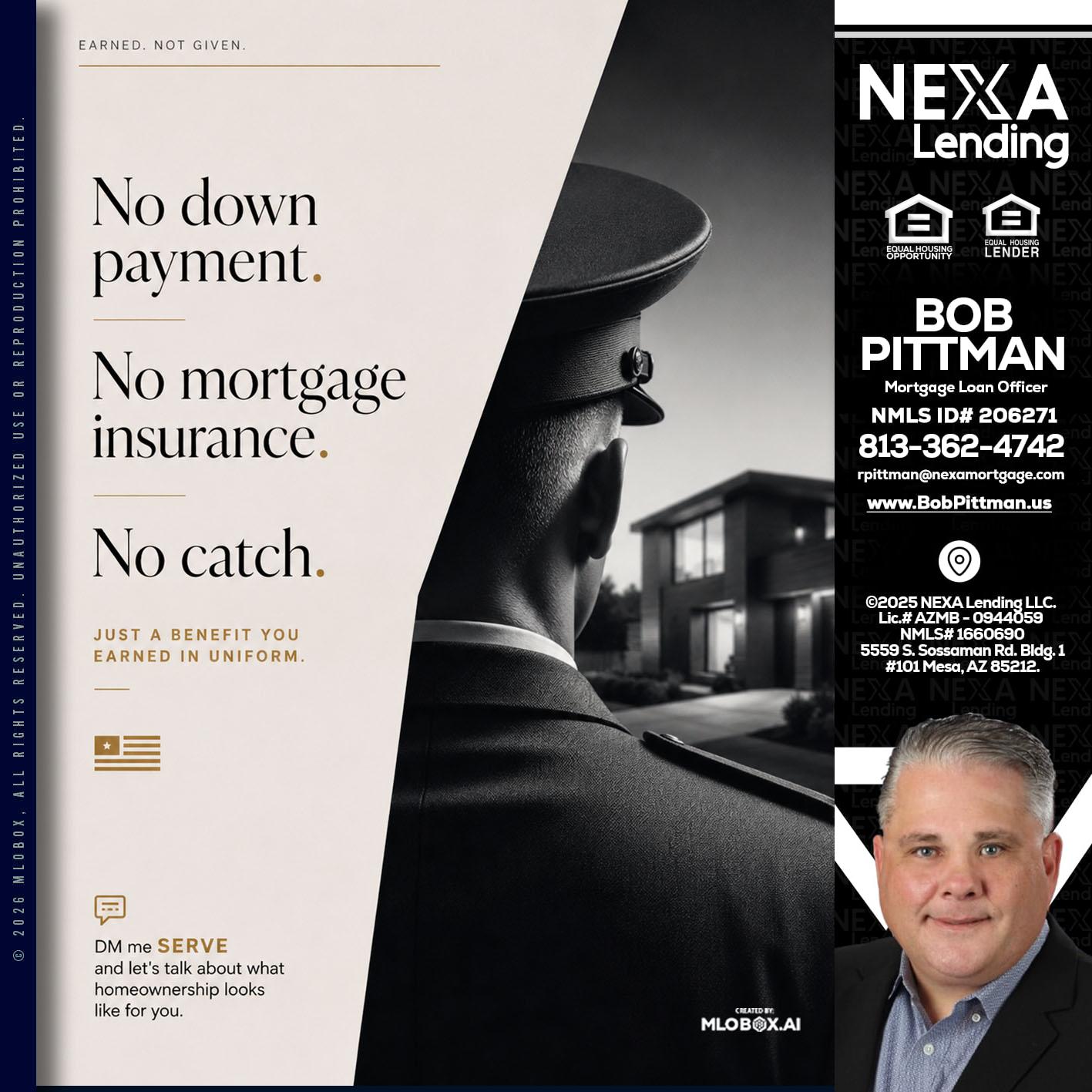 NO DOWN PAYMENT - Bob Pittman -Mortgage Loan Officer