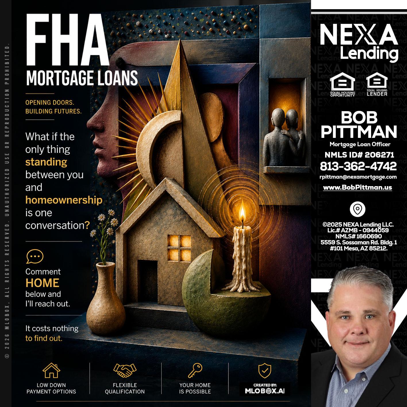 FHA - Bob Pittman -Mortgage Loan Officer