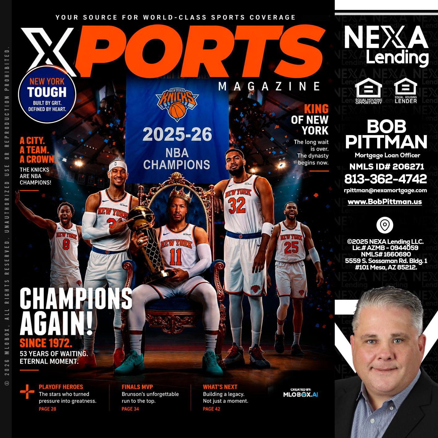 XPORTS MAGAZINE - Bob Pittman -Mortgage Loan Officer