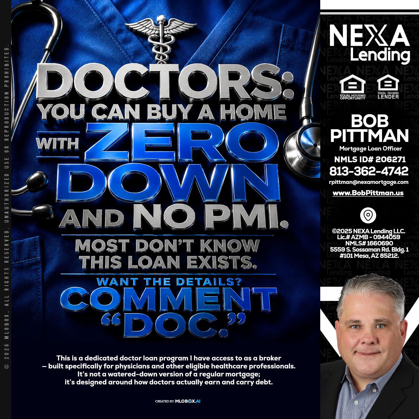 DOCTORS YOU CAN BUY - Bob Pittman -Mortgage Loan Officer