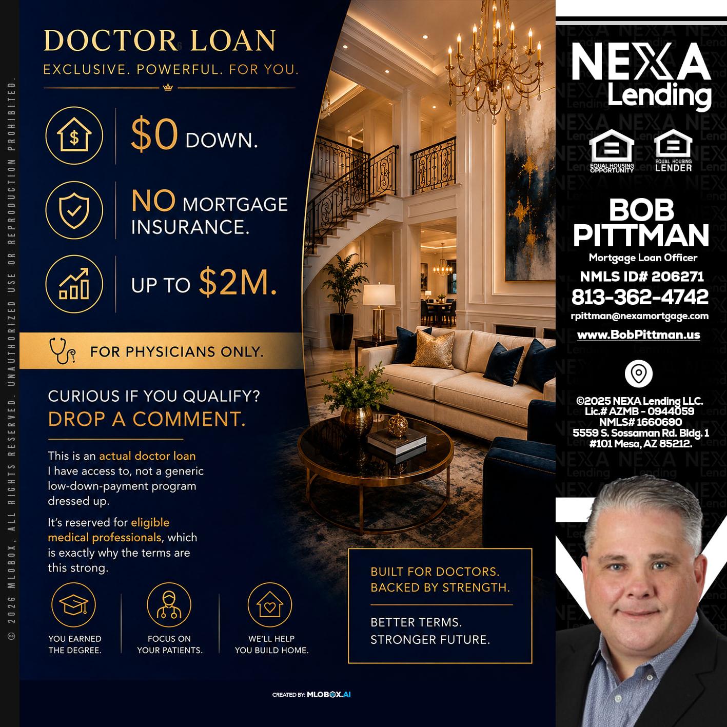 DOCTOR LOANS - Bob Pittman -Mortgage Loan Officer