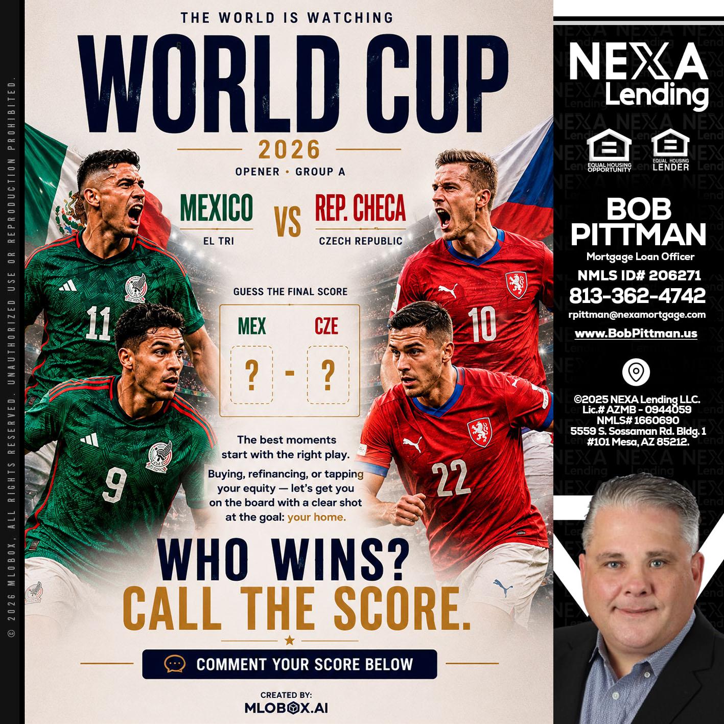 WORLD CUP 2026 - Bob Pittman -Mortgage Loan Officer