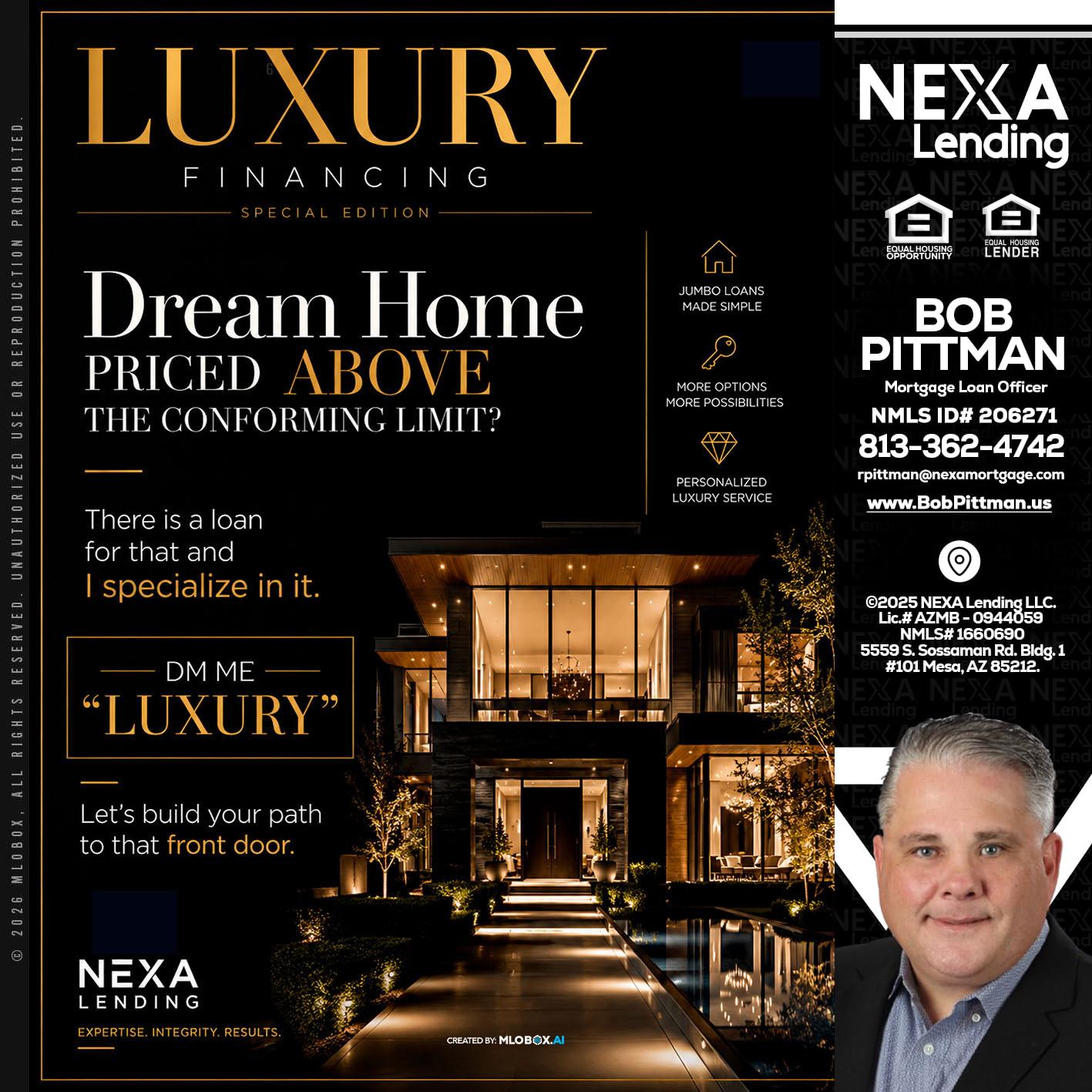 LUXURY - Bob Pittman -Mortgage Loan Officer