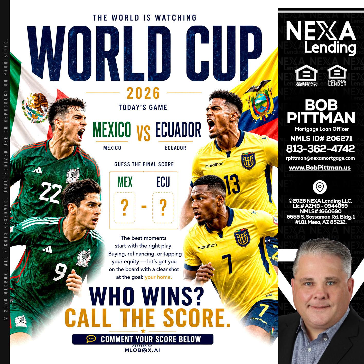WORLD CUP 2026 - Bob Pittman -Mortgage Loan Officer