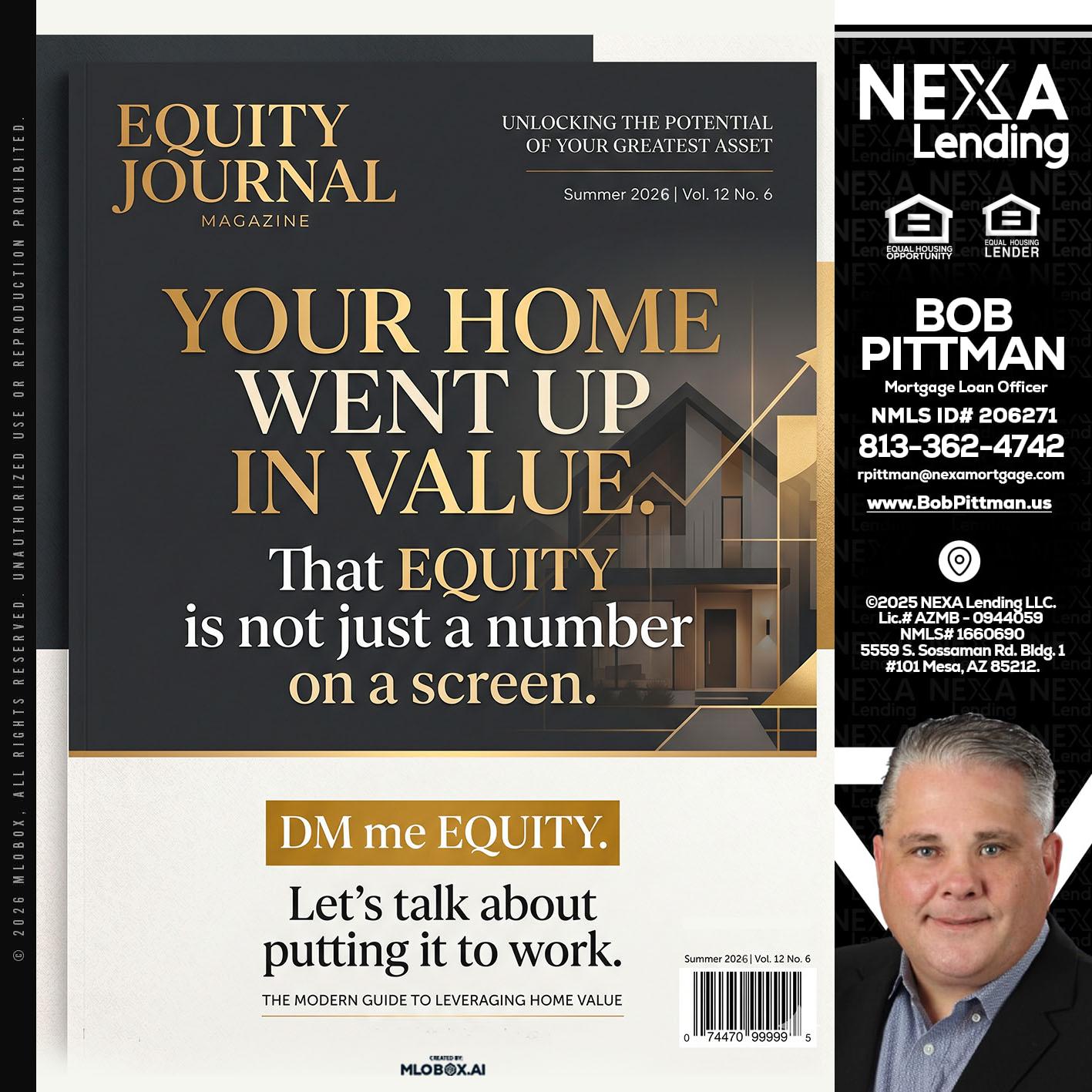 YOUR HOME - Bob Pittman -Mortgage Loan Officer