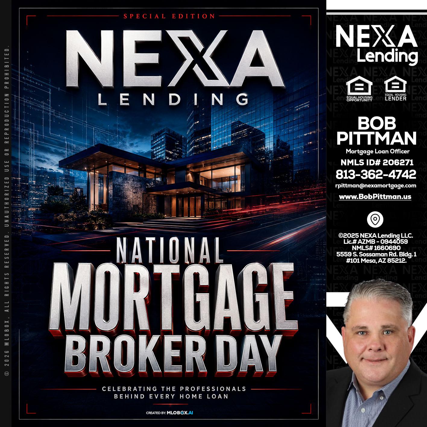 NATIONAL MORTGAGE BROKER DAY - Bob Pittman -Mortgage Loan Officer