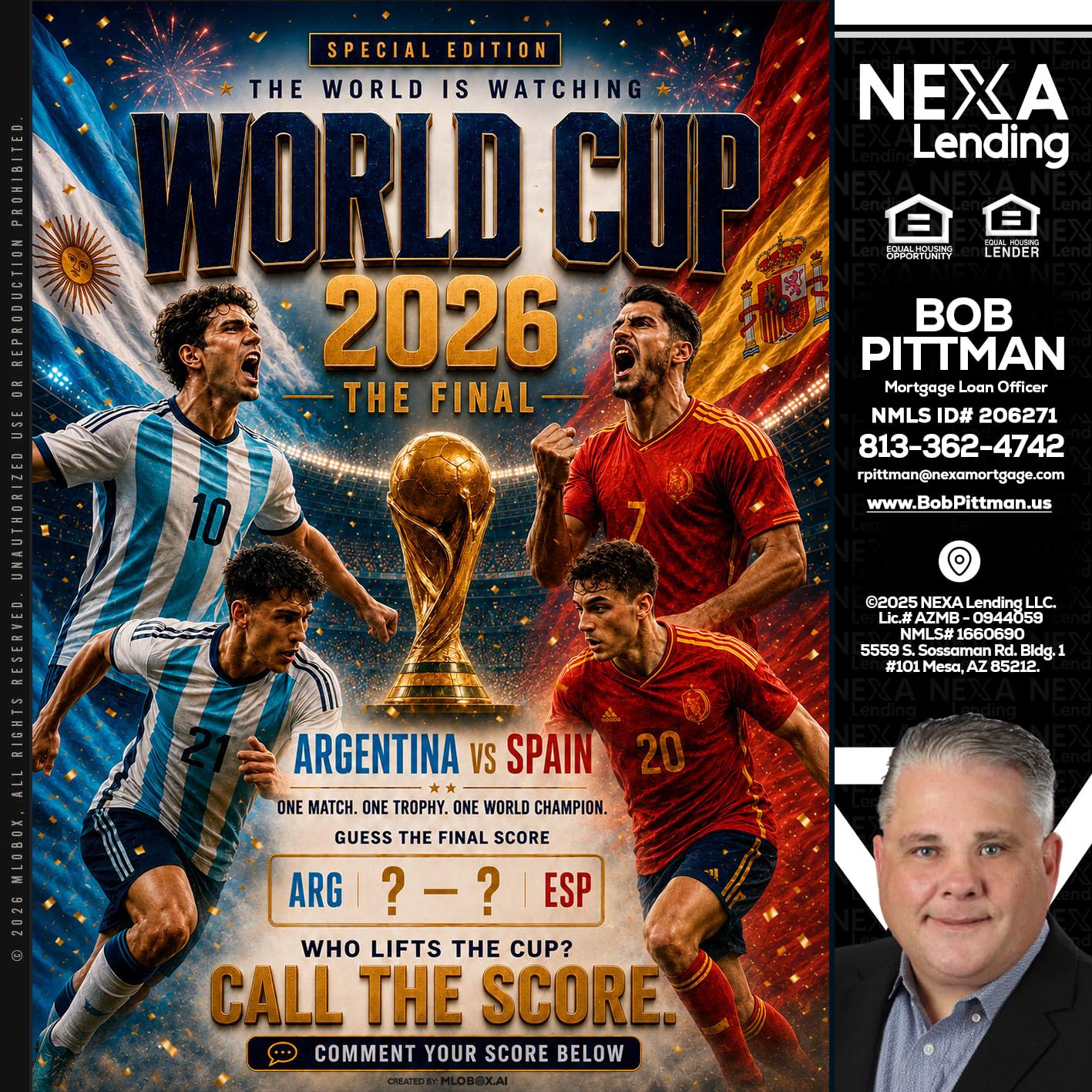 World Cup 2026 finals - Bob Pittman -Mortgage Loan Officer
