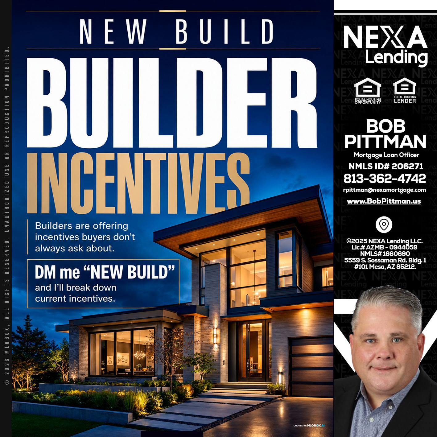 NEW BUILDER - Bob Pittman -Mortgage Loan Officer