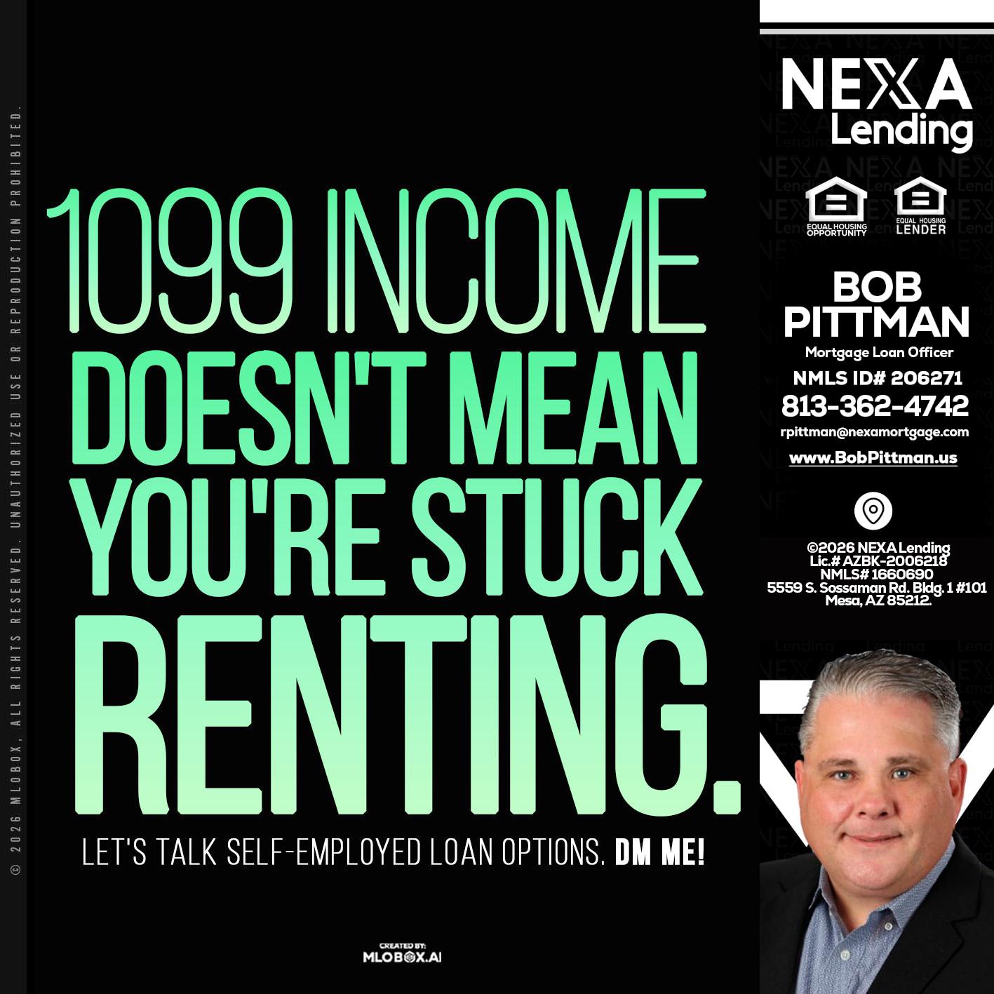 1099 income - Bob Pittman -Mortgage Loan Officer