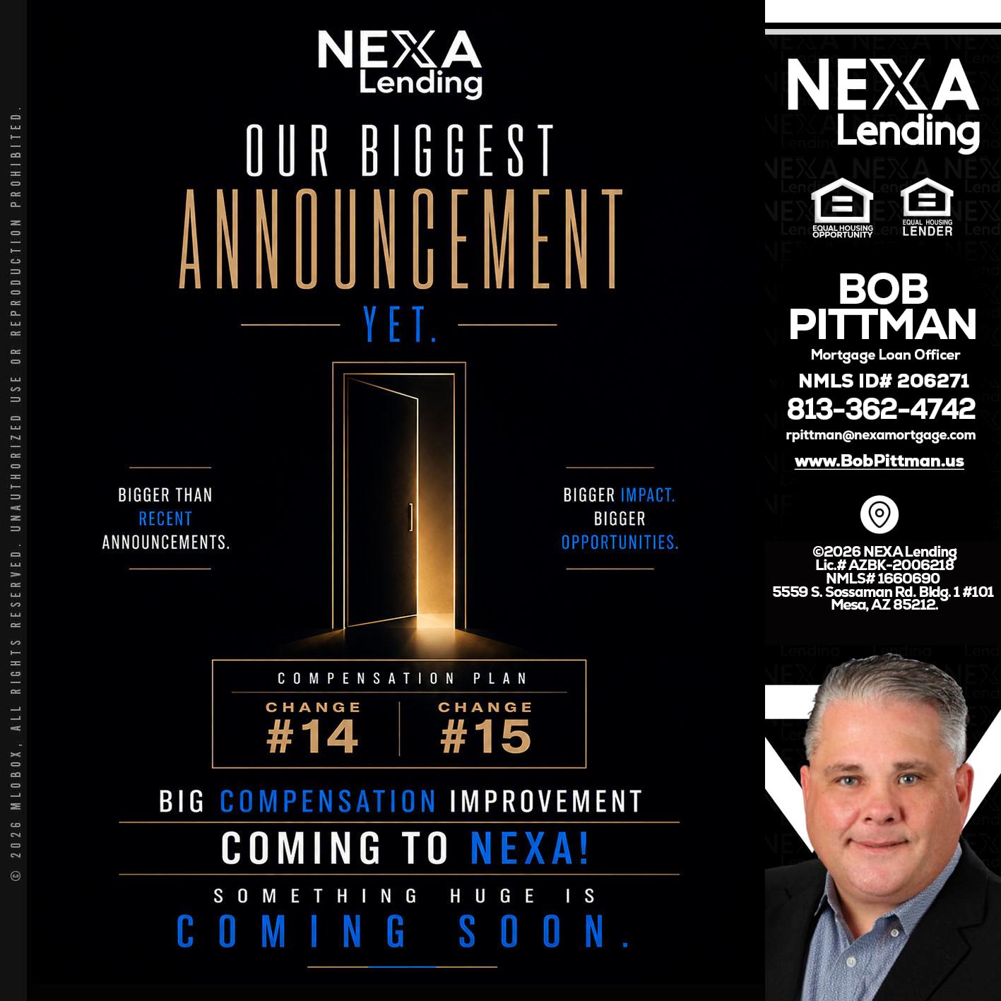 ANNOUNCEMENT - Bob Pittman -Mortgage Loan Officer