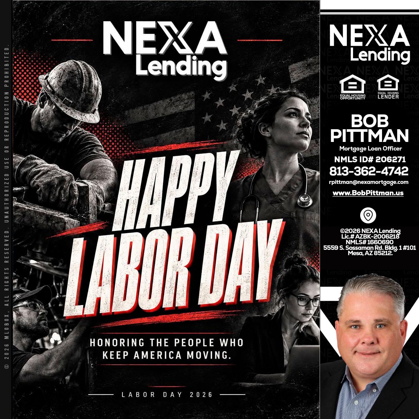 LABOR DAY - Bob Pittman -Mortgage Loan Officer