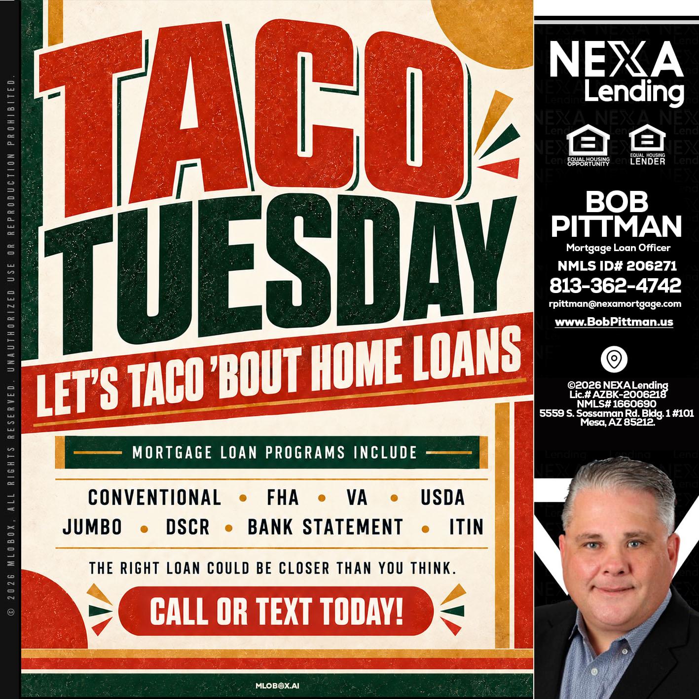 TACO TUESDAY - Bob Pittman -Mortgage Loan Officer